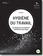 Hygiène du travail : du diagnostic à la maîtrise des facteurs de risque