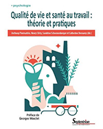 Qualité de vie et santé au travail : théorie et pratiques