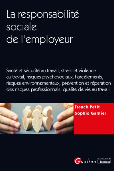 La responsabilité sociale de l’employeur