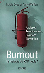 Burnout, la maladie du XXIè siècle ?