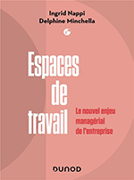 Espaces de travail : le nouvel enjeu managérial de l'entreprise