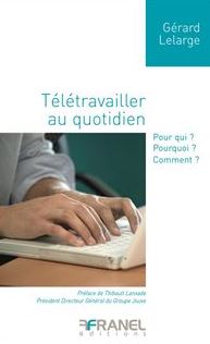 Télétravailler au quotidien