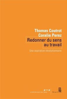 Redonner du sens au travail
