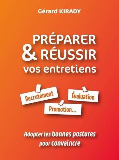 Préparer et réussir vos entretiens