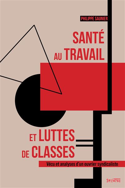 Santé au travail et luttes des classes