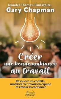 Créer une bonne ambiance au travail