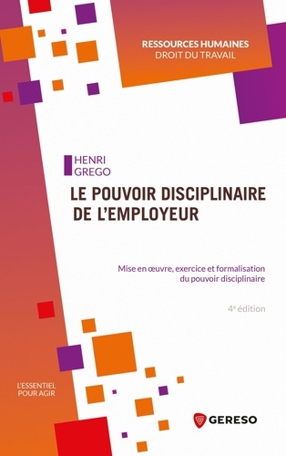 Le pouvoir disciplinaire de l’employeur