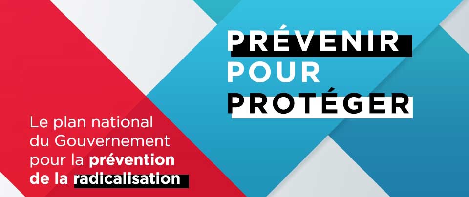 Le gouvernement dévoile son plan de lutte contre la radicalisation