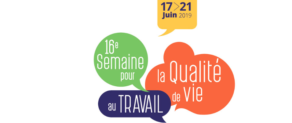 Programme exceptionnel pour la Semaine Qualité de Vie au travail 2019