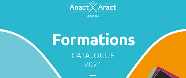 En 2021, le réseau Anact-Aract enrichit son offre de formation