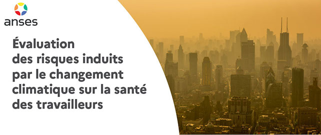 Effets sanitaires du changement climatique sur la santé des travailleurs