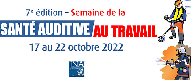 La 7ème édition de la semaine de la santé auditive au travail 