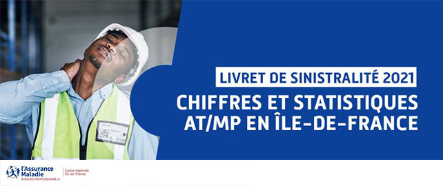Publication du livret de sinistralité 2021 de la CRAMIF