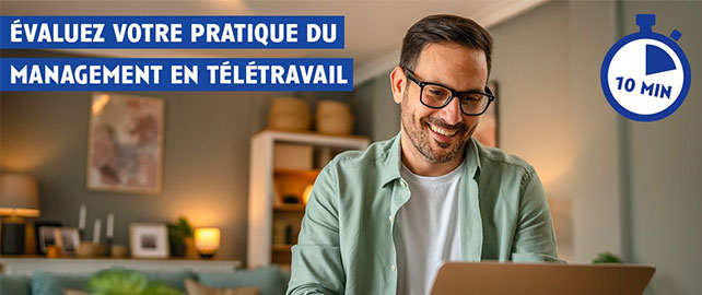 Managers : évaluez votre gestion du télétravail en 10 minutes !